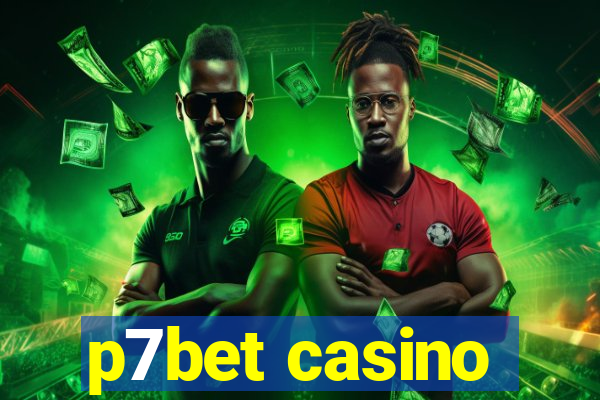 p7bet casino